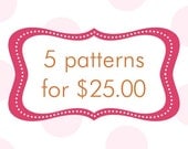 sale- PATTERN BUNDLE-- Buy any 5 patterns and SAVE