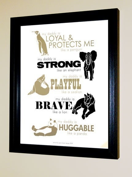 My Daddy Is . . . 8 X 10 Modern Artwork in Black and Khaki Featuring Animal Traits - Gift for Daddy
