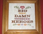 Big Damn Heroes