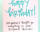 Happy Birthday, Pinterest lover