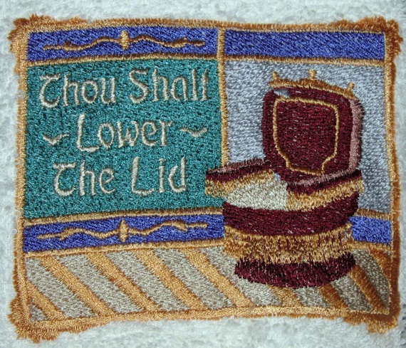 Crochet Hanging Towel "Thou Shalt lower the lid" Embroidered on it