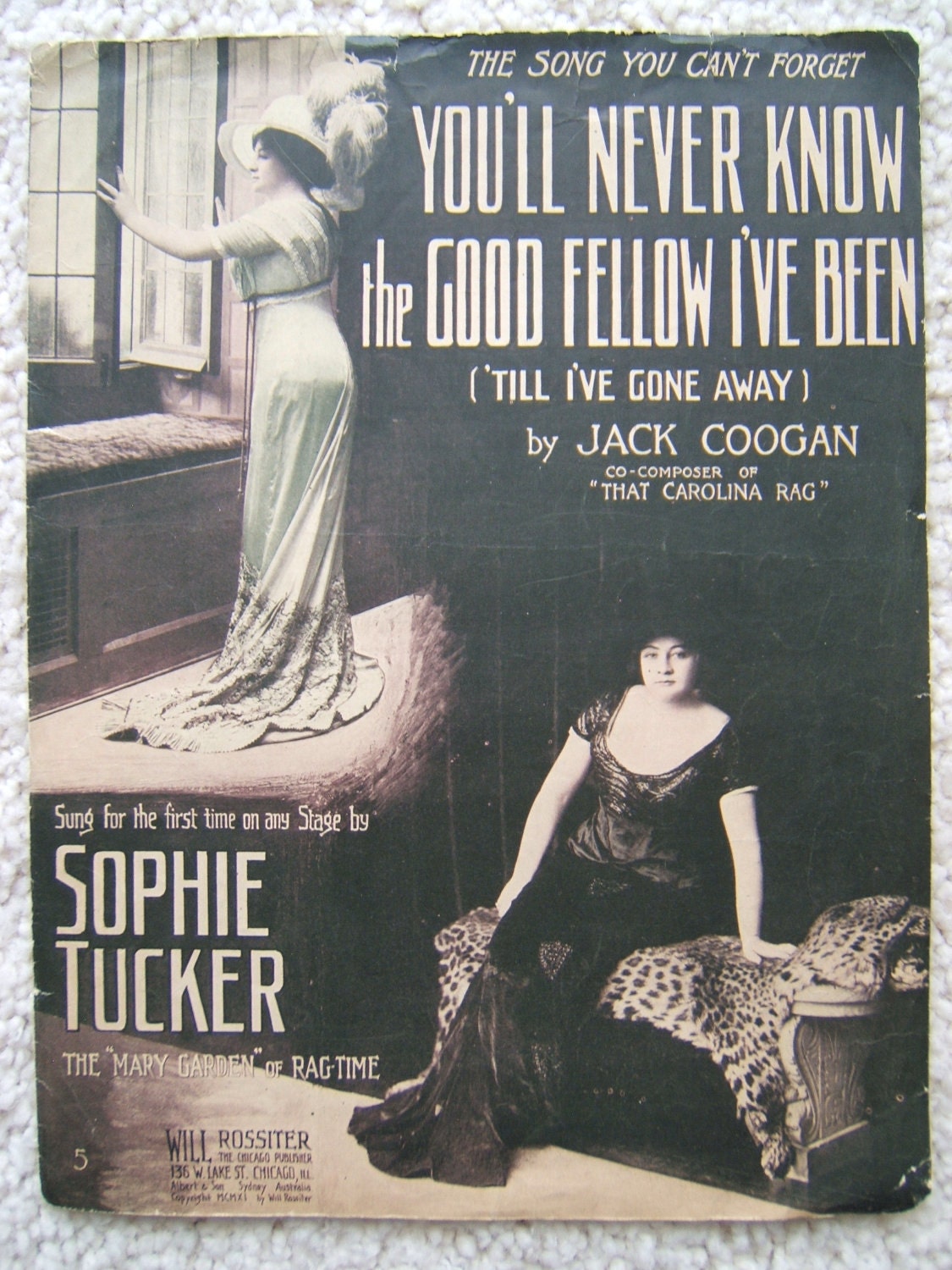 1911 Sheet Music - "You'll Never Know the Good Fellow I've Been"