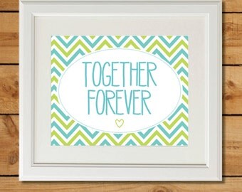 Together Forever Print - Printable Art