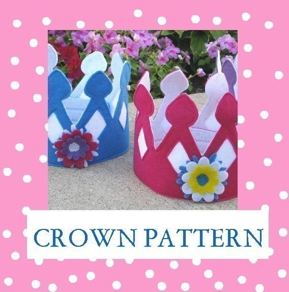 Felt Crown Pattern for your Prettiest Princess and Most Handsome Prince, ebook, lots of pictures