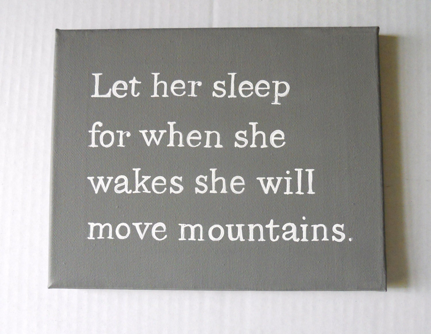 Let her sleep for when she wakes...