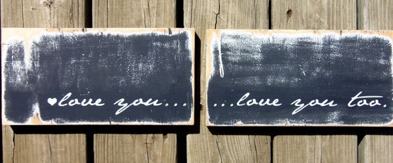Typography Wood Sign -  I love You Too Wall Decor