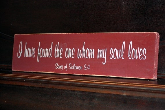 I have found the one... Song of Solomon Distressed Wood Sign
