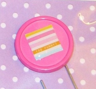 SALE-Handmade Button Bookmark / Jumbo Clip - "So Funny" quote, in pink