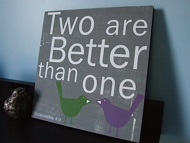 Two are Better than One - in Gray with Olive Green and Purple Birds 12x12 CAFE MOUNT - redletterwords