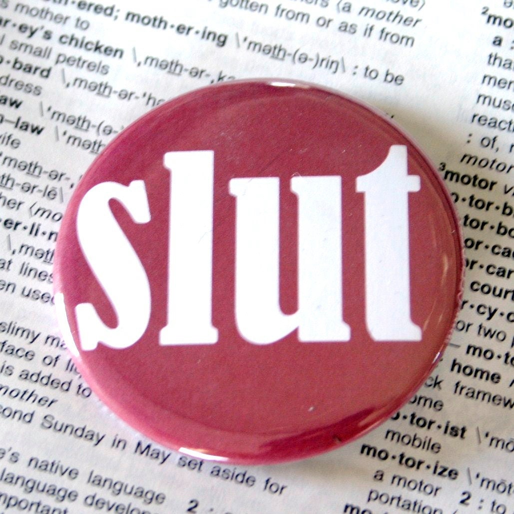 SALE Slut Pinback Button