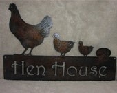 The Hen House  - Metal art