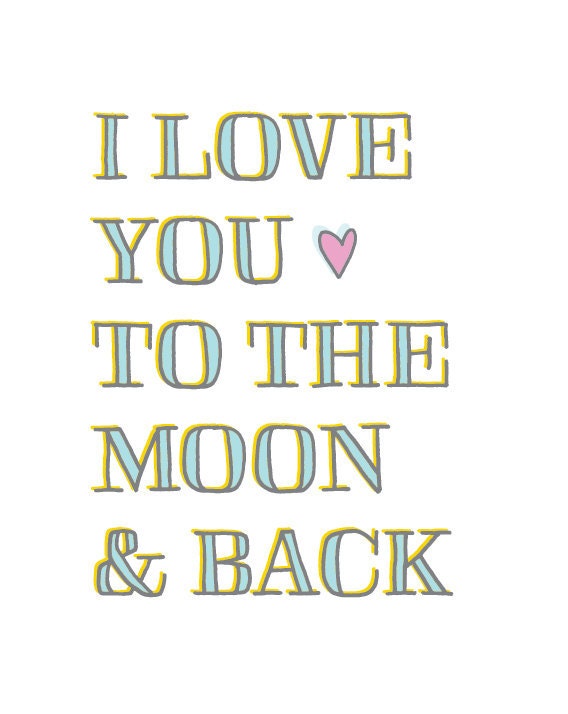 I Love You to the Moon and Back Nursery Wall by TMCreativePrints