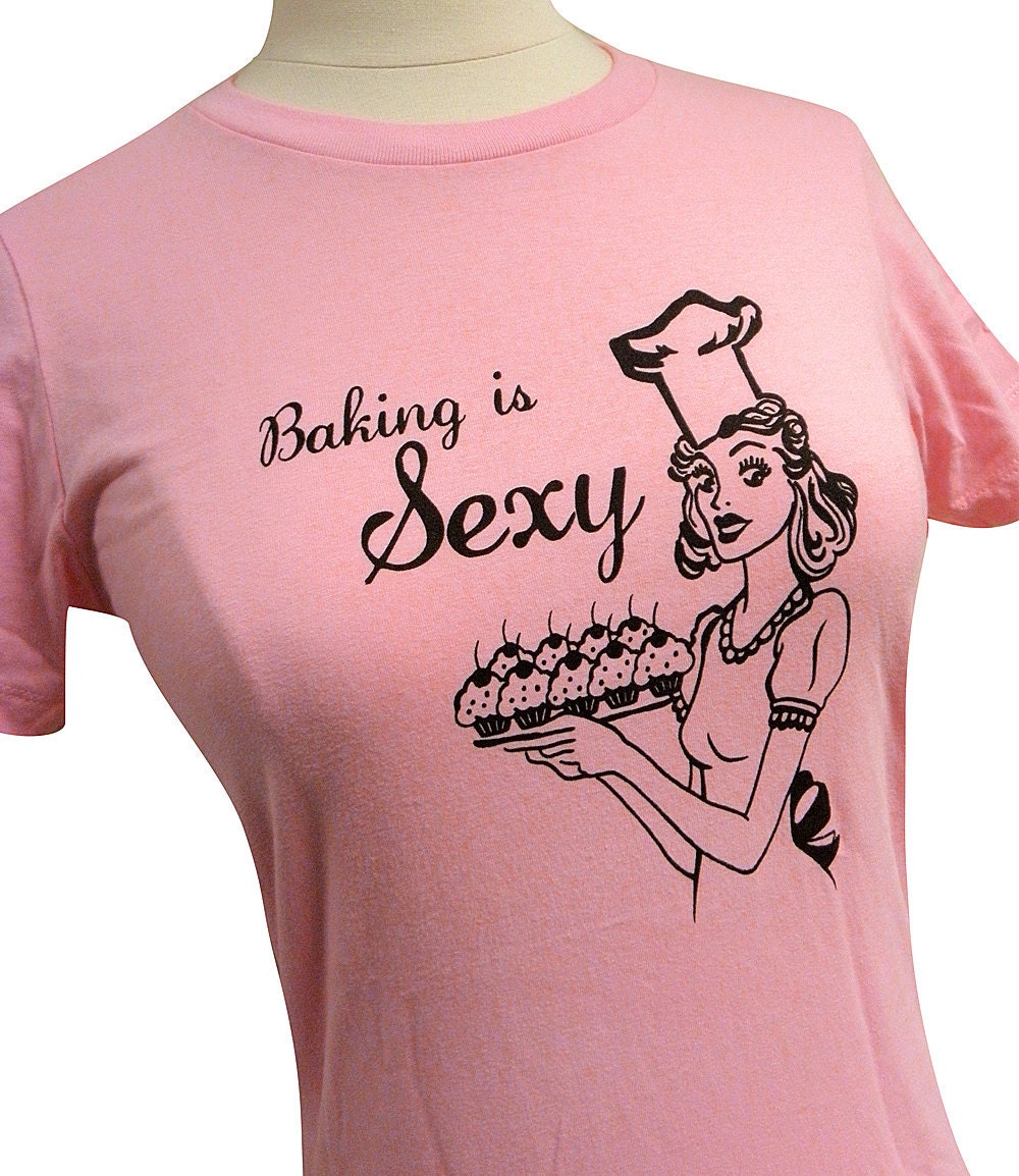 Baking is SEXY Ladies Pink T-Shirt - Sizes S, M, L, XL