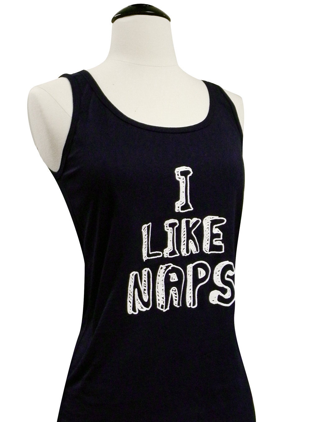 I LIKE NAPS Tank Top - Sleeveless Shirt - (Ladies Sizes S, M, L, XL)