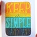 8 x 10 Print - Keep It Simple Smartypants