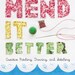 Signed copy of my book Mend it Better