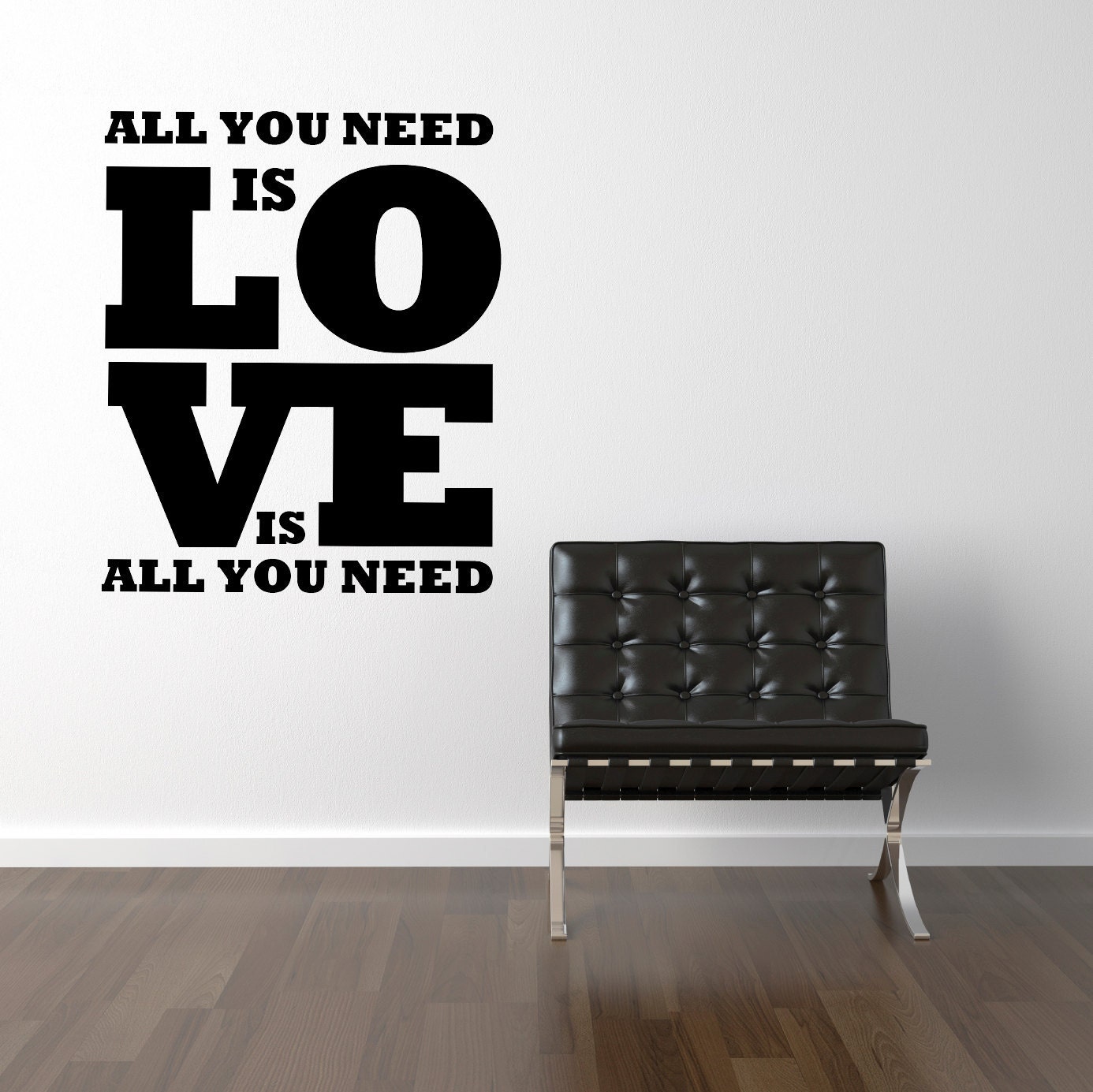 All you need is love - Vinyl Wall Decals Stickers Art Graphics Words Lettering vinyl wall decal (large)
