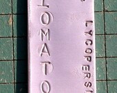Garden Marker, Tomato - Your Variety Choice,  recycled aluminum -sp1