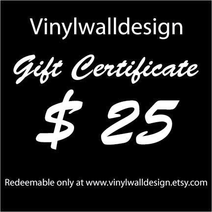 25 dollars Gift Certificate - Wall Decal