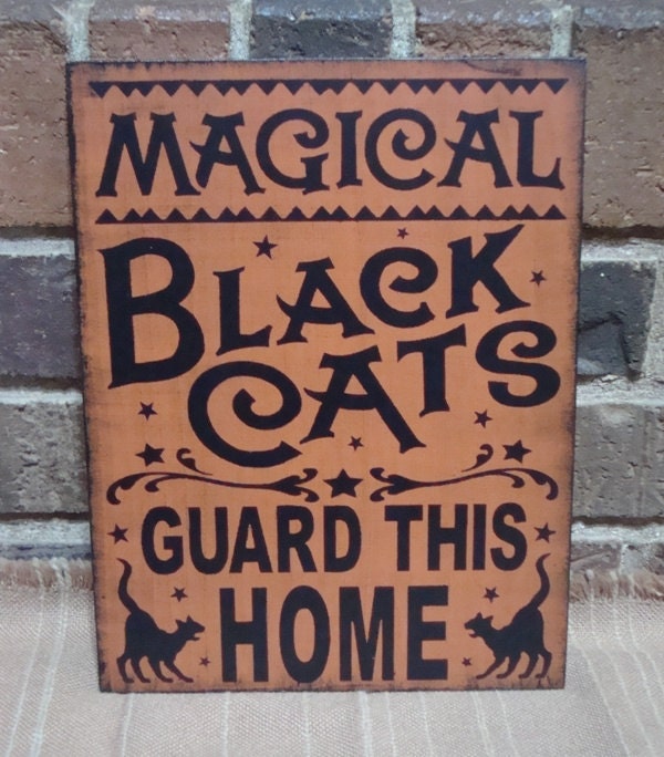 Magical Black Cats Guard This Home Handpainted wood Sign
