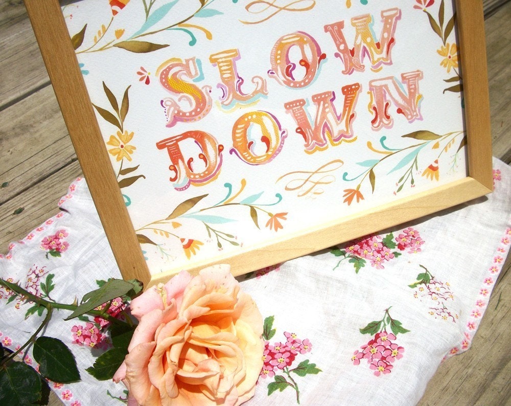 Slow Down- 8x10 print - horizontal
