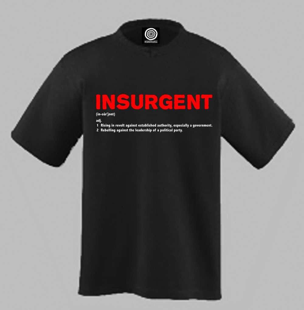 Insurgent (definition) T Shirt