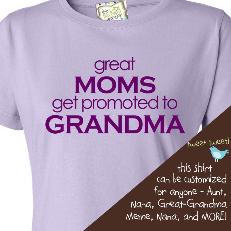 Customized great moms get promoted to grandma ORIGINAL design lilac or pink Tshirt