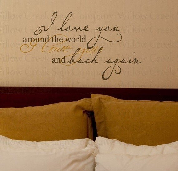 I love you around the world and back again Vinyl Wall Lettering Words Tattoo Quote Art Decal Sticker Willow Creek Signs