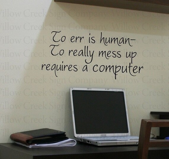 To Err Is Human Quotes. QuotesGram