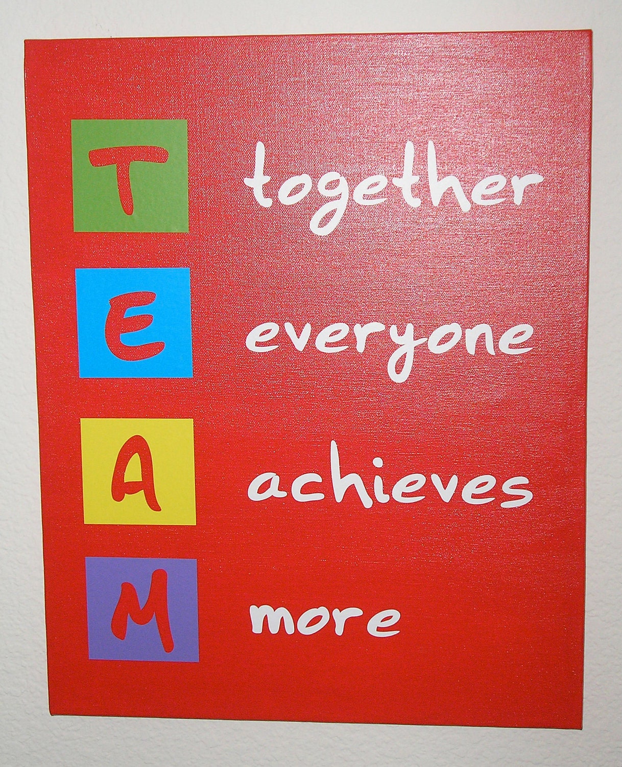 TEAM Together everyone achieves more Red Stretched Canvas and Vinyl Lettering 16" x 20" Picture