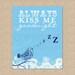 Always Kiss Me Goodnight - 8x10 - Archival Giclee Art Print for Nursery / Child's Room