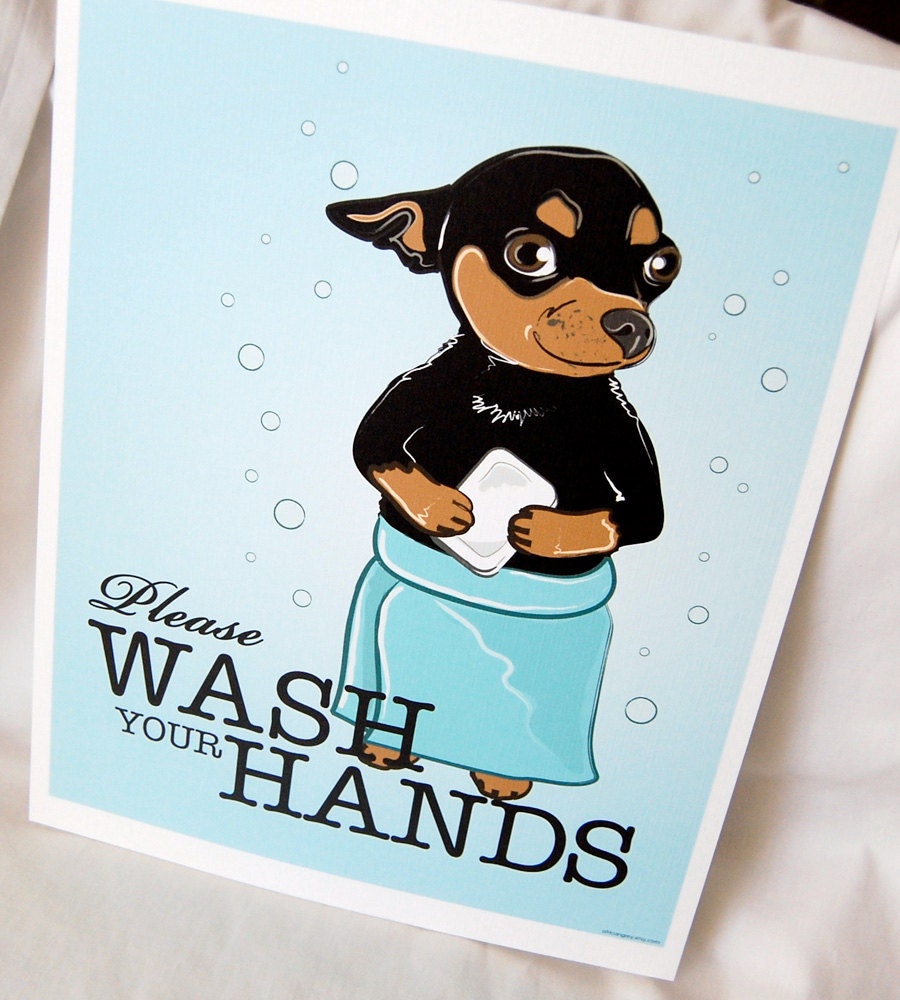 Wash Your Hands Black Chihuahua - 8x10 Eco-friendly Print
