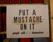 Put a Mustache On It