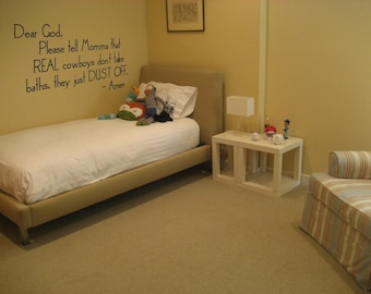 Wall Decal - Cowboy quote - Nursery or little boys room 010-30