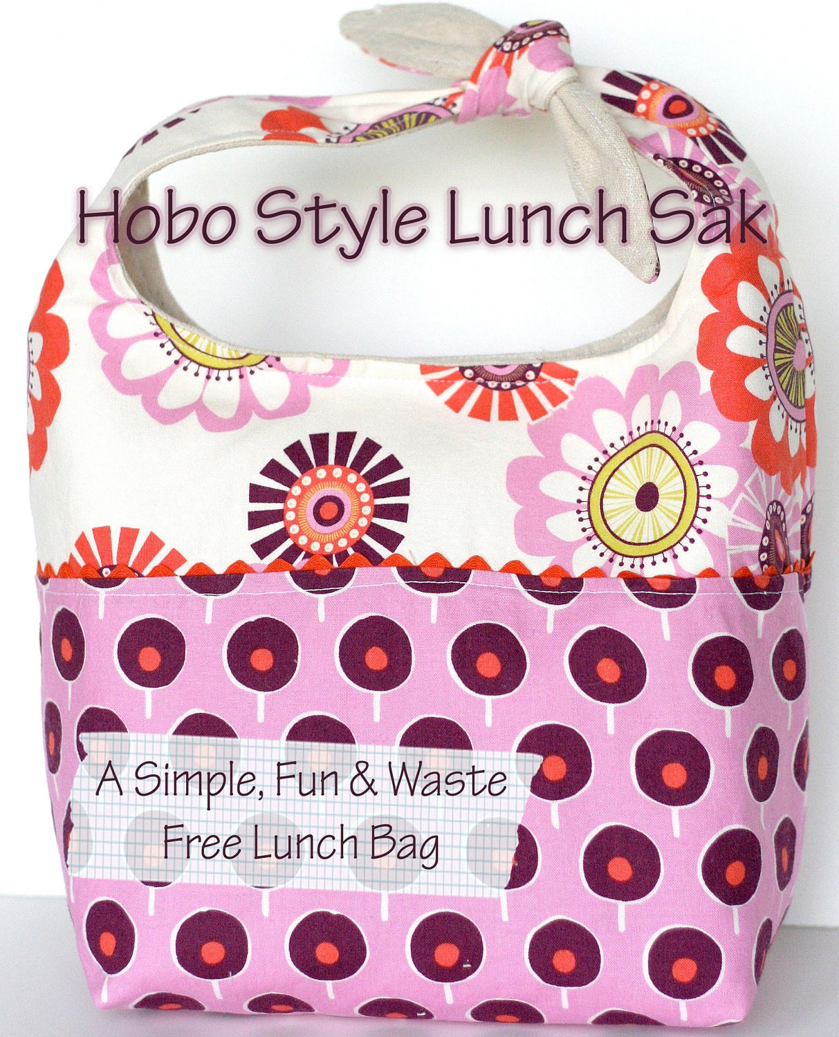 Lunch Bag Sewing Pattern PDF Ebook Hobo Lunch Sak Instructions Simple and Fun