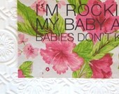 babies don't keep, tropical flowers on tan, 11x14