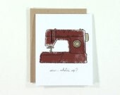 SALE : Sew...What's Up card - blank card with burgundy red and tan sewing machine drawing and paper bag envelope