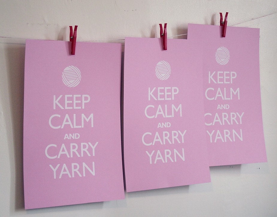Keep Calm and Carry Yarn poster (12 x 18 pink)