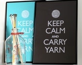 Keep Calm and Carry Yarn poster (12x18 dark brown)