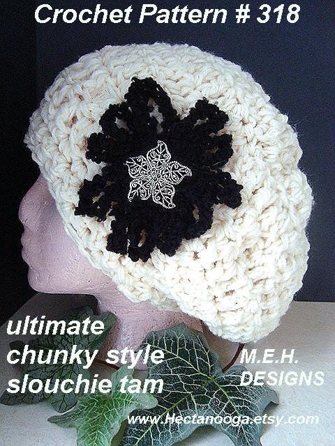 Patterns, crochet hat, - Womens  ULTIMATE CHUNKY Style Slouchie TAM.  Adult size. num. 318