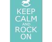 Keep Calm and Rock On - 13x19 Poster Size Nursery Print - Choose Your Colors - Shown in Aquamarine, Pea Green, Teal, Gray, and More