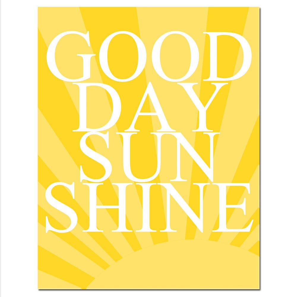 Good Day Sunshine - 8x10 Beatles Quote Print - Modern Nursery Decor - Shown in Yellow, Gray, Black, White