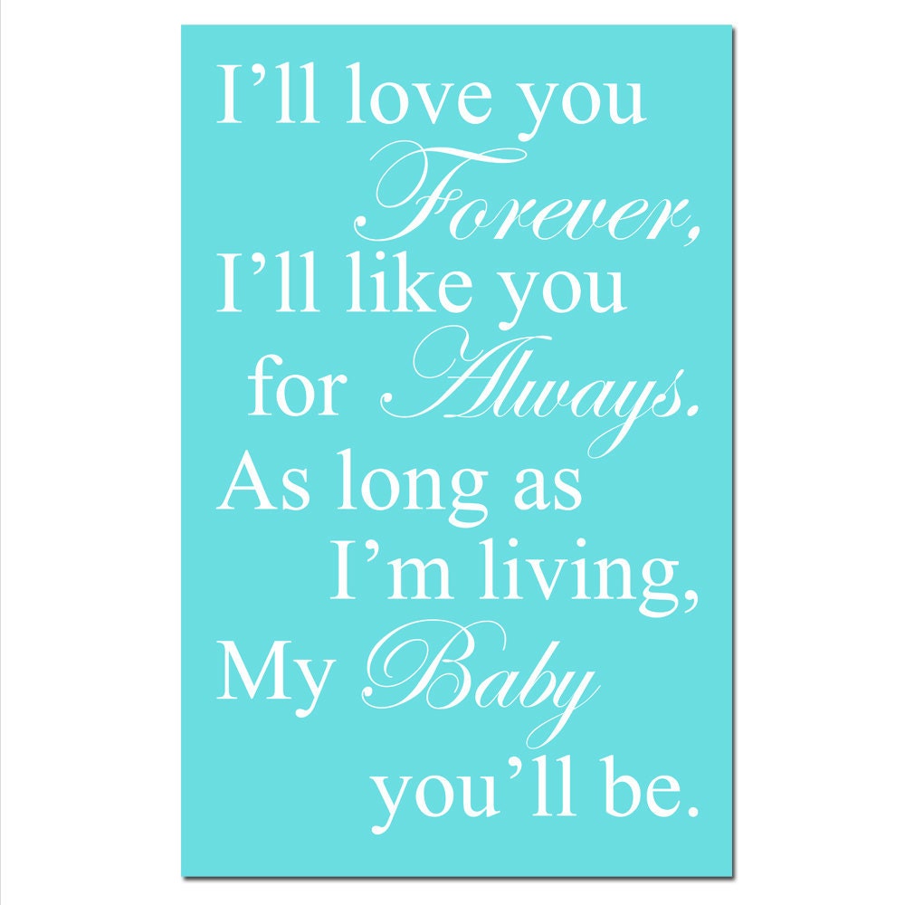 My Baby You'll Be - 13x19 Print - Modern Nursery Decor - Choose Your Colors - Shown in Aqua, Pink, Gray, Yellow, and More