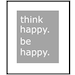 Think Happy. Be Happy - 8x10 Typography Print with Cute Inspirational Quote - Choose Your Colors - Shown in Gray, Lemon Yellow, and More