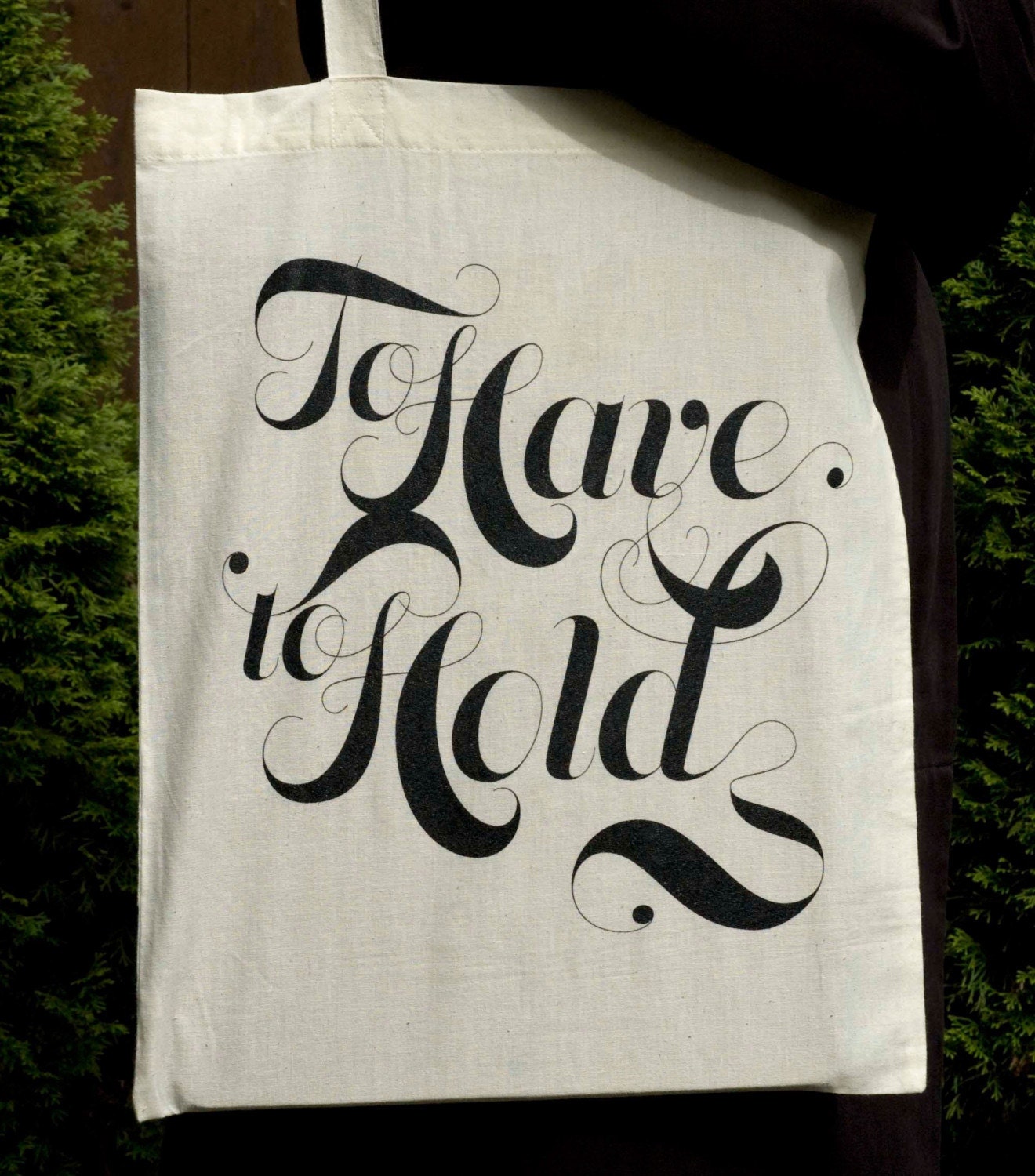 To Have and To Hold Tote Bag