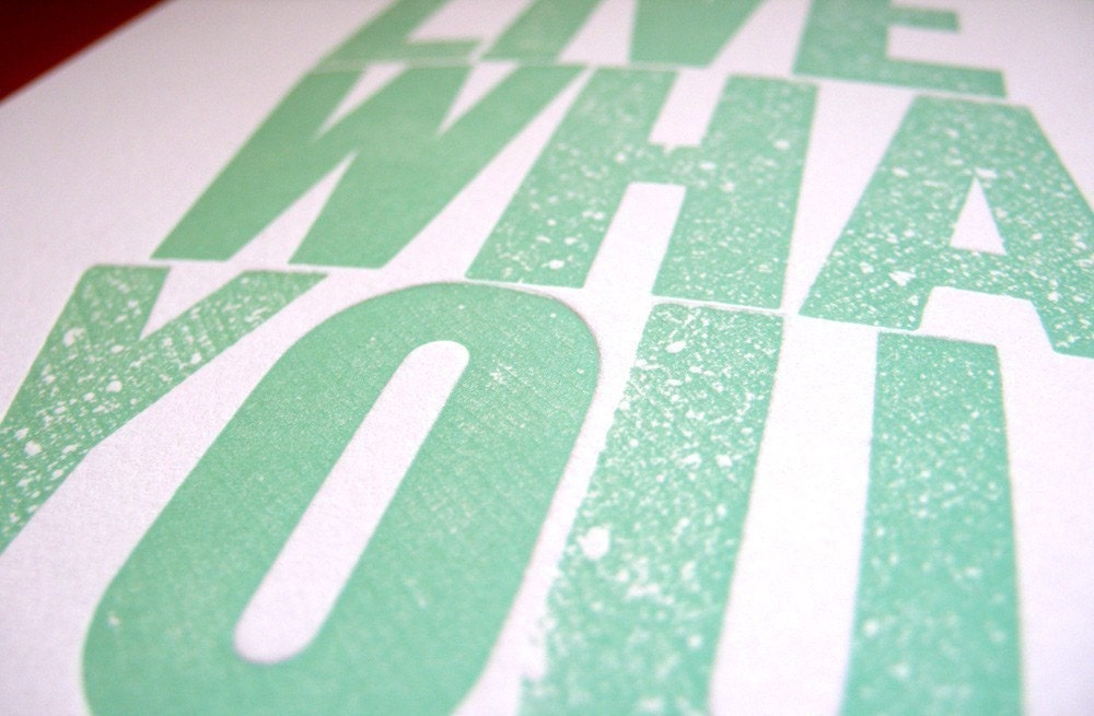 Live What You Love Letterpress Print in Seaform Green