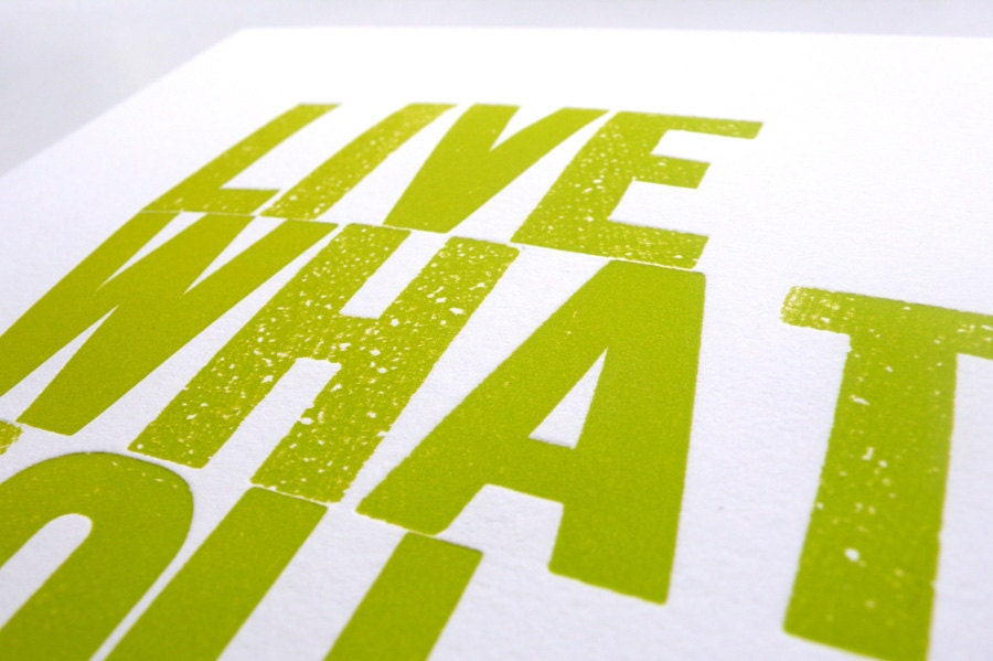 Live What You Love Letterpress Print in Yellow Green