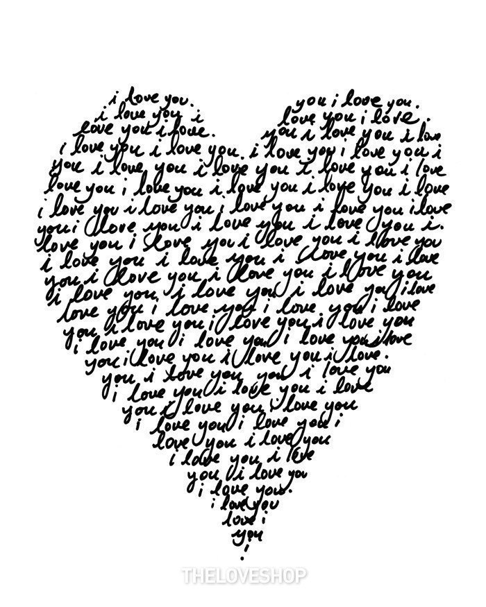I LOVE YOU - Deluxe 8x10 inch print -- handwritten with love