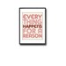 Everything Happens For A Reason - Inspiring print in 8x10 on A4 in Dusty Pink and Cream