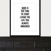 Live The Life You Imagined - Inspiring quote print in 8x10 on A4 (in Black and White)
